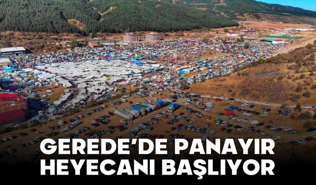 GEREDE’DE PANAYIR HEYECANI BAŞLIYOR