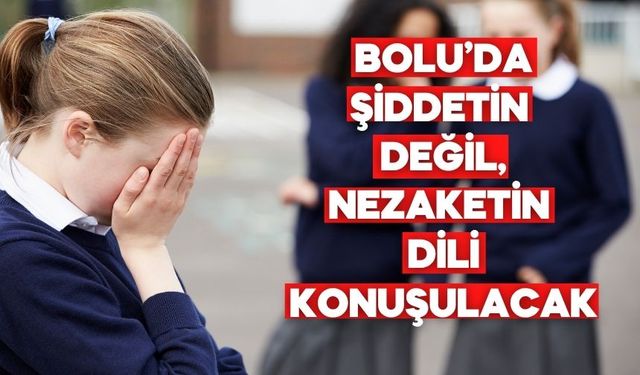 Akran Zorbalığına Karşı Bolu’dan Türkiye’ye Örnek Proje