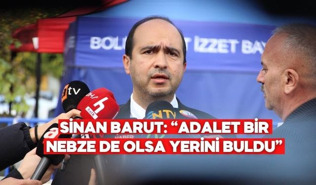 Bolu Barosu Başkanı Barut: “Bu karar Türkiye’de emsal olacak”