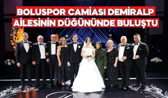 Boluspor Camiası Demiralp Ailesinin Düğününde Buluştu