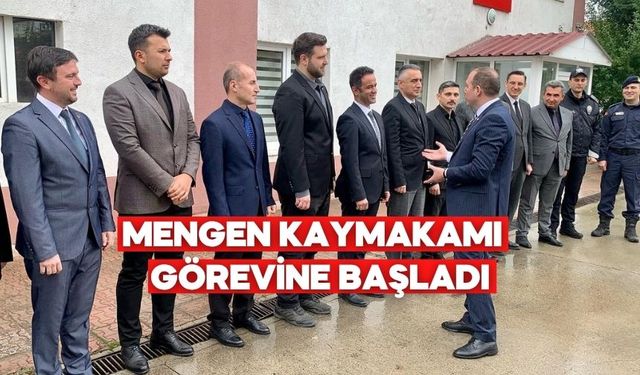 MENGEN KAYMAKAMI SERCAN YILDIZ GÖREVİNE BAŞLADI