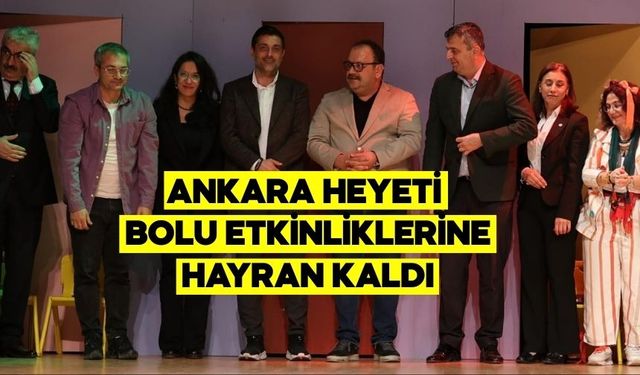 Bolu’da 700 Öğretmenin Sahne Performansı Bakanlık Heyetini Etkiledi