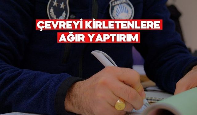 Bolu’da yere izmarit atmanın cezası 152 bin TL’ye çıktı