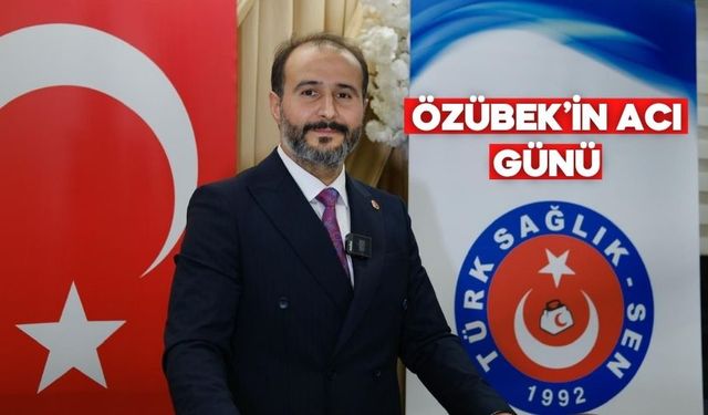 Furkan Özübek’in acı günü