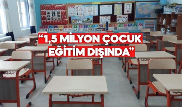 Çocuk Hakları Günü’nde Çarpıcı Rapor: 1,5 Milyon Çocuk Eğitim Dışında