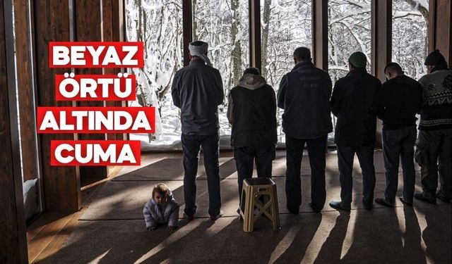 Bolu’da Cuma Namazı Beyaz Örtü Altında Kılındı