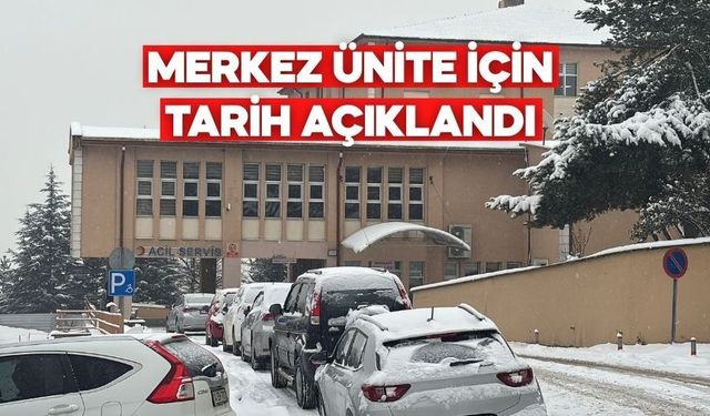Beklenen Açıklama Geldi, Bolu’da Merkez Ünite İçin Net Tarih