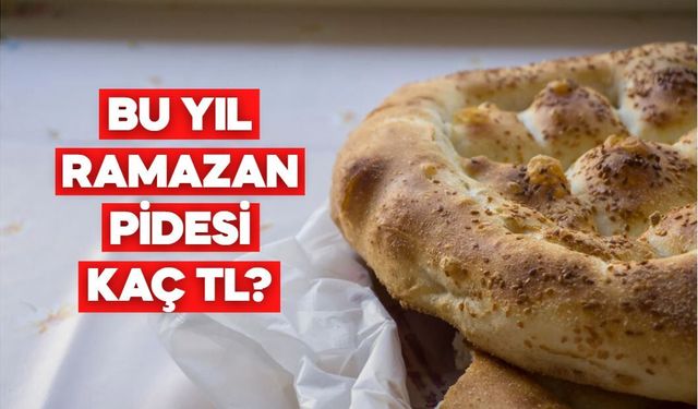Bolu’da Ramazan Pidesinin Fiyatı Açıklandı