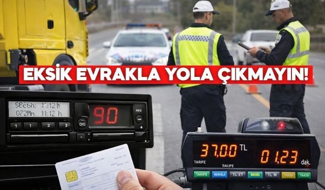 Eksik Evrakla Yola Çıkana Büyük Ceza! Bolu’da Taşımacılara Kritik Uyarı