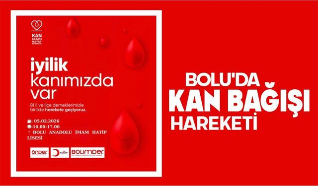 BOLU’DA KAN BAĞIŞI HAREKETİ: İYİLİK KANIMIZDA VAR