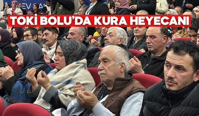 55 İlde 186 Bin Hak Sahibi Belirlendi, Sıra Bolu’daydı
