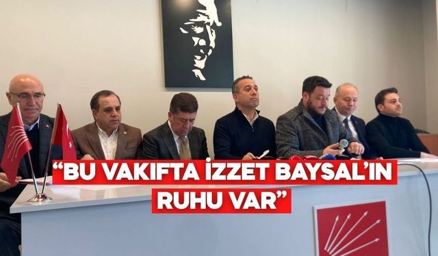 CHP Grup Başkanvekili Bolu’da Konuştu: “Bu Vakıfta İzzet Baysal’ın Ruhu Var”