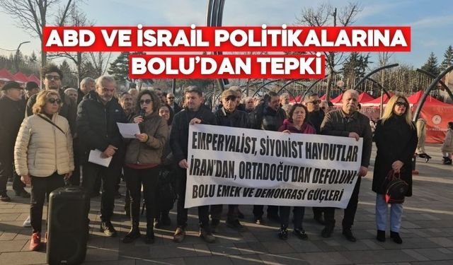 Ortadoğu’daki Gelişmelere Bolu’dan Tepki