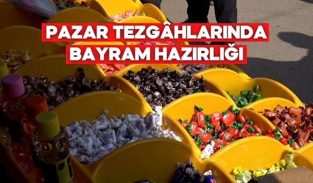 Bolu’da Bayram Şekerleri Tezgâhları Renklendirdi