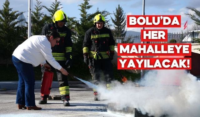 Felaket Gelmeden Önlem! Bolu’da Yangın Eğitimleri Başladı
