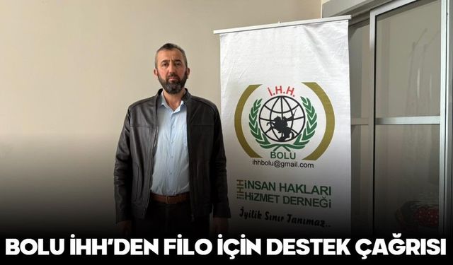 BOLU İHH’DEN FİLO İÇİN DESTEK ÇAĞRISI