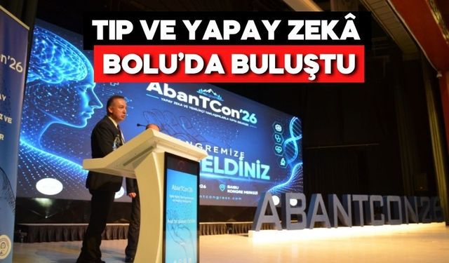 AbanTCon’2026 Bilim Dünyasını Bolu’da Buluşturdu