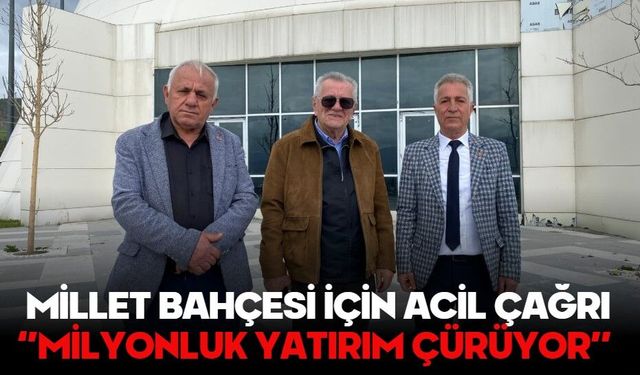 Millet Bahçesi İçin Acil Çağrı  ‘’Milyonluk Yatırım Çürüyor’’