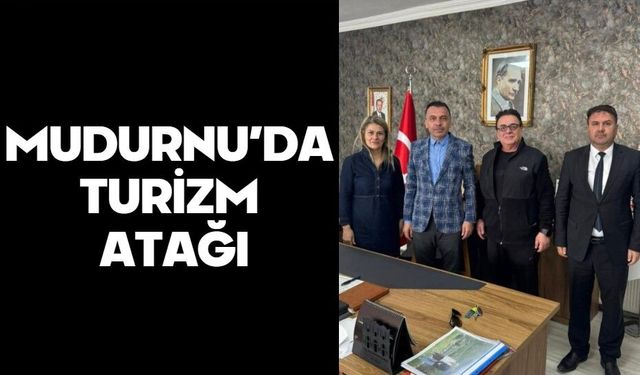 MUDURNU’DA TURİZM ATAĞI