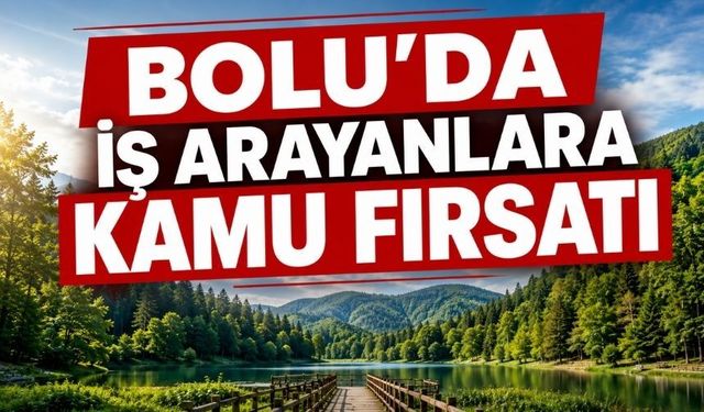 Bolu’da KPSS’li Personel Alımı İçin Başvurular Başladı