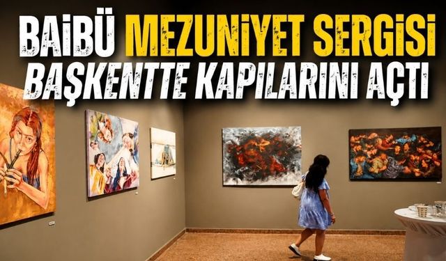 BAİBÜ’lü Genç Sanatçılar Eserlerini Başkentte Sergiledi