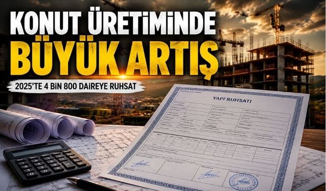 Bolu’nun 16 yıllık yapı istatistikleri açıklandı