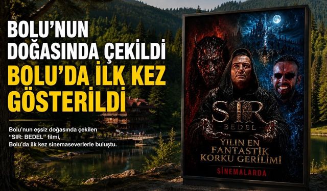 BOLU'NUN DOĞASINDA ÇEKİLDİ, BOLU'DA İLK KEZ GÖSTERİLDİ
