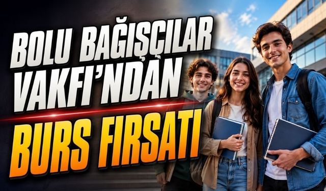 Bolu Bağışçılar Vakfı Öğrencilerin Yanında