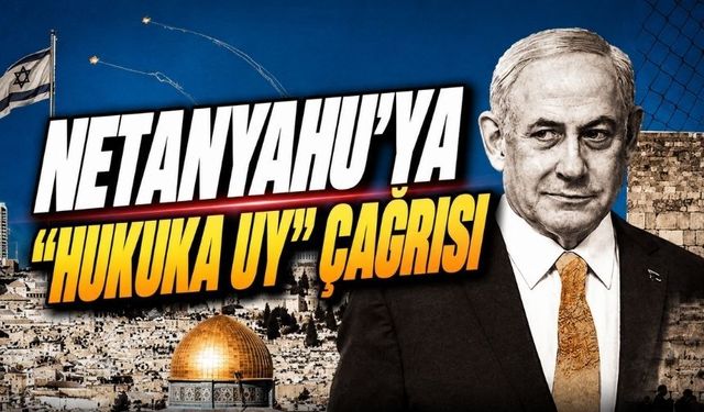 İş Dünyasından Netanyahu’ya Ortak Tepki
