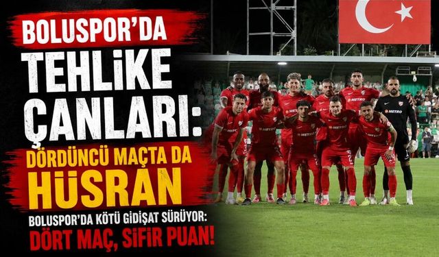 Boluspor’da Tehlike Çanları: Dördüncü Maçta da Hüsran!  Boluspor’da Kötü Gidişat Sürüyor: Dört Maç, Sıfır Puan!