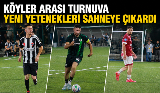 KÖYLER ARASI TURNUVA YENİ YETENEKLERİ SAHNEYE ÇIKARDI