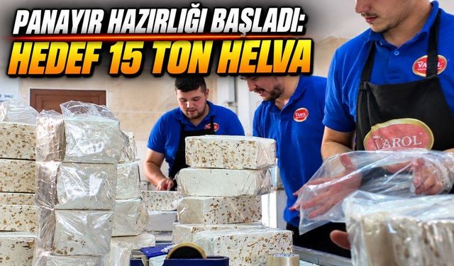 Gerede’de Helvacılar Panayır İçin Gece Gündüz Çalışıyor