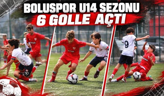 Boluspor U14 Sezonu 6 Golle Açtı