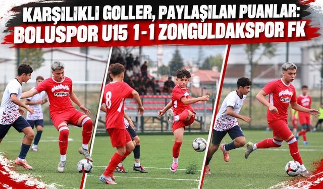 Karşılıklı Goller, Paylaşılan Puanlar: Boluspor U15 1-1 Zonguldakspor FK