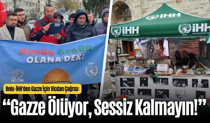 Bolu-İHH'den Gazze İçin Vicdan Çağrısı