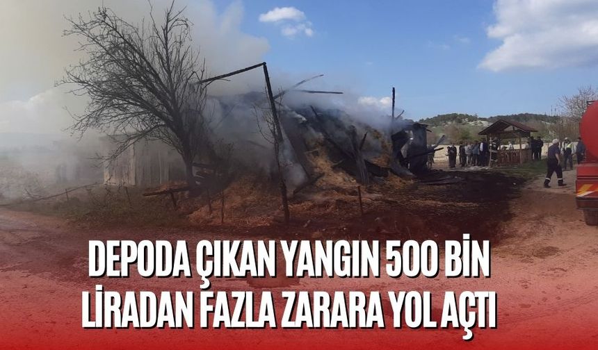 DEPODA ÇIKAN YANGIN 500 BİN LİRADAN FAZLA ZARARA YOL AÇTI