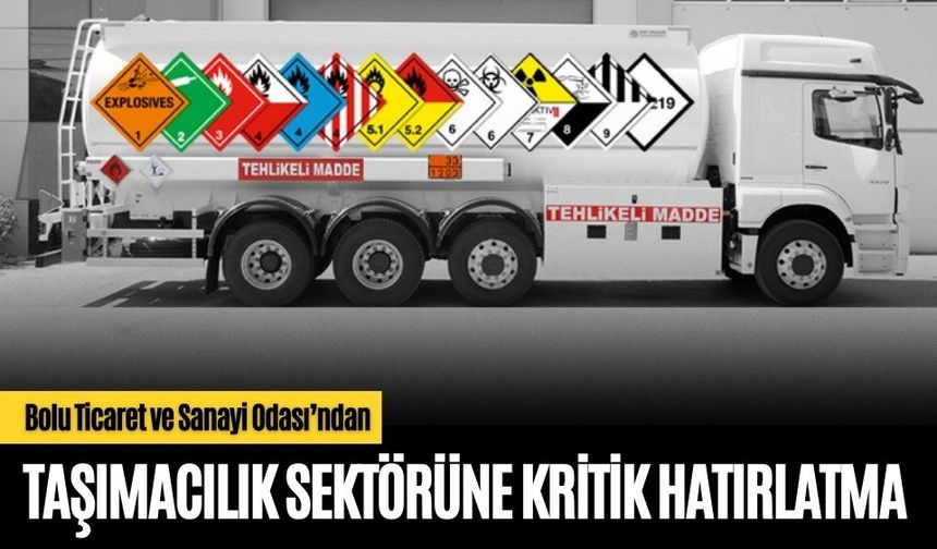 BOLU TSO’DAN TAŞIMACILIK SEKTÖRÜNE KRİTİK HATIRLATMA