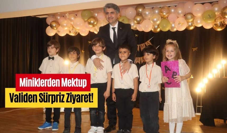 Miniklerden Mektup, Validen Sürpriz Ziyaret!