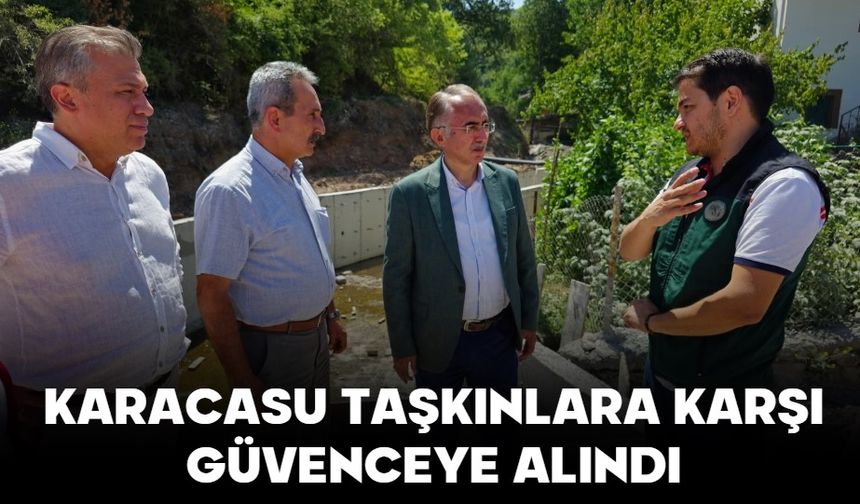 KARACASU TAŞKINLARA KARŞI GÜVENCEYE ALINDI