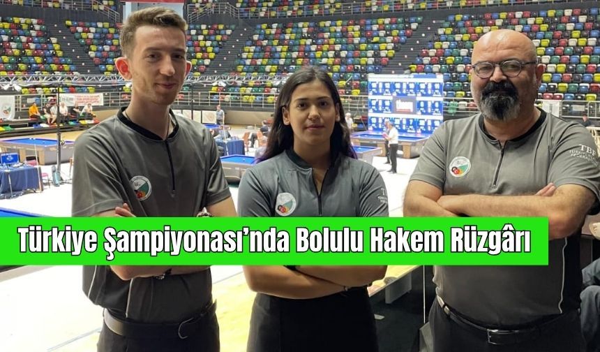 Bolu’dan Bilardo Şampiyonası’na Üç Hakem