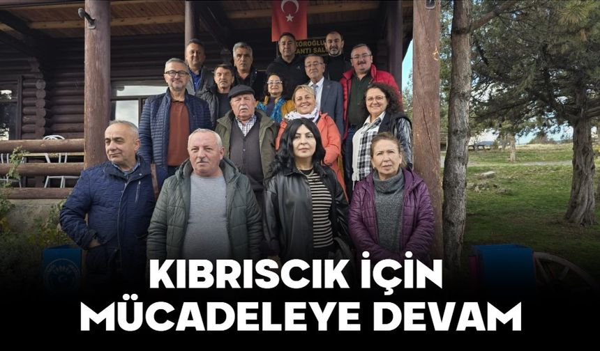 KIBRISCIK İÇİN MÜCADELEYE DEVAM
