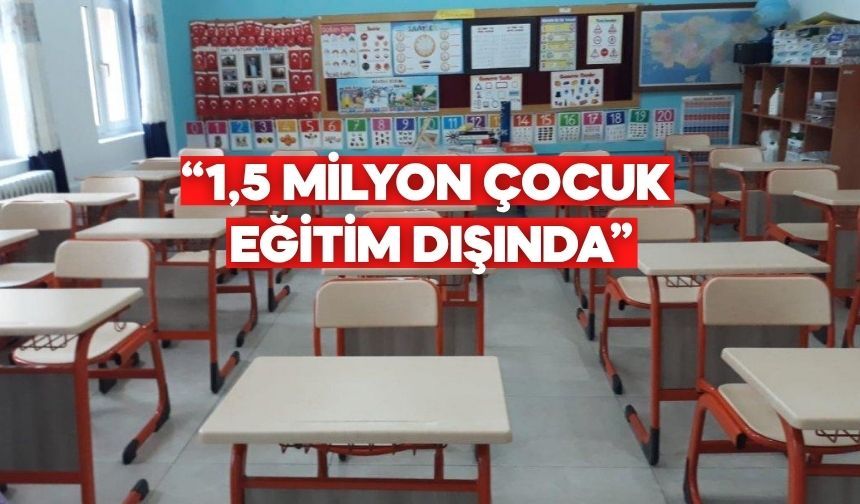 Çocuk Hakları Günü’nde Çarpıcı Rapor: 1,5 Milyon Çocuk Eğitim Dışında