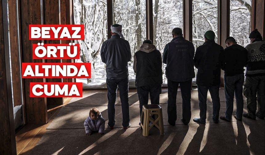 Bolu’da Cuma Namazı Beyaz Örtü Altında Kılındı