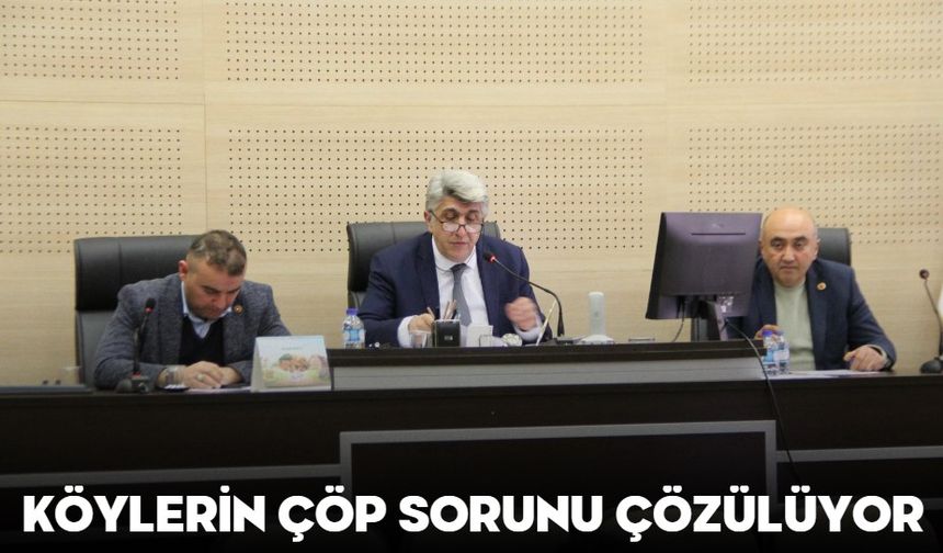 KÖYLERİN ÇÖP SORUNU ÇÖZÜLÜYOR