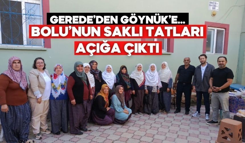 İlçe İlçe Bolu’nun Mutfak Zenginliği Kayıt Altına Alındı