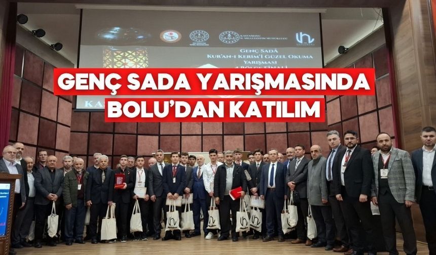 Genç Sada Yarışması Bölge Finalinde Bolu da Yer Aldı