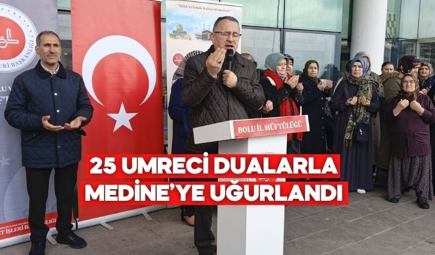 Umreciler Bolu’dan Kutsal Topraklara Yola Çıktı