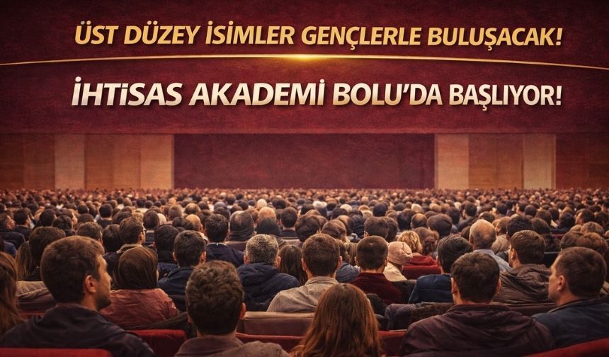Gençliğe Yön Verecek İhtisas Akademi Bolu’da Başlıyor