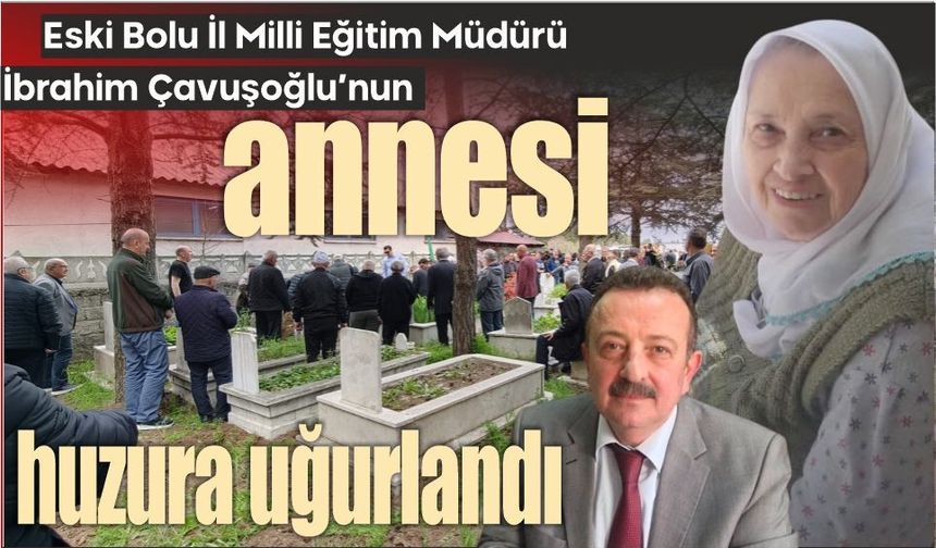 48 YILLIK SABRIN SONUNDA GELEN VEDA: BİR ANNE, BİR ÖMÜR, BİR DUA…