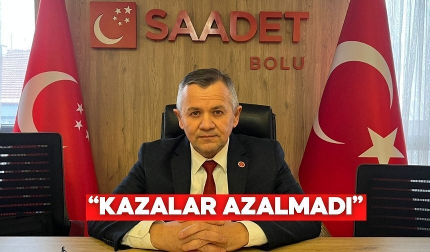 Saadet Partisi Bolu İl Başkanı’ndan Trafik Cezalarına Tepki